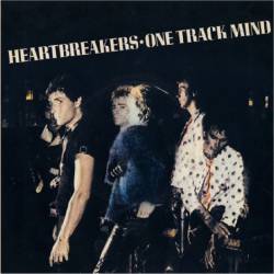Heartbreakers : One Track Mind